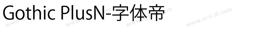 Gothic PlusN字体转换